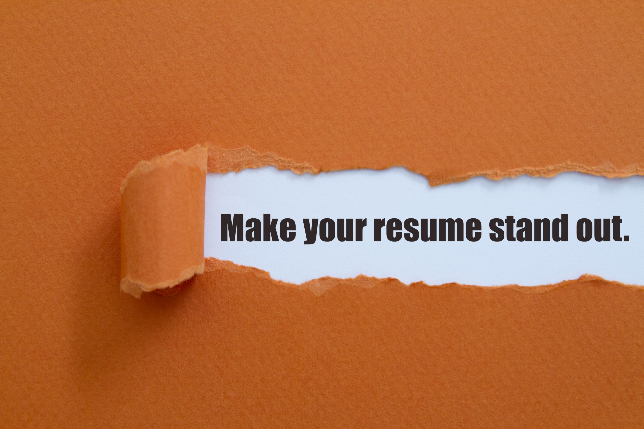 Make your resume stand out.